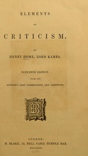 Cover of: Elements of criticism by Henry Home Lord Kames