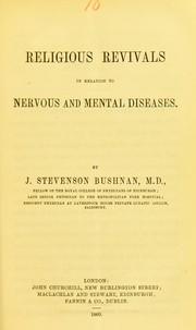 Cover of: Religious revivals in relation to nervous and mental diseases