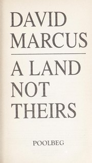 Cover of: A land not theirs by Marcus, David.