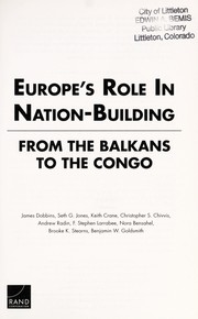 Cover of: Europe's role in nation-building: from the Balkans to the Congo