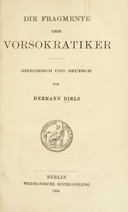 Cover of: Die Fragmente der Vorsokratiker by Hermann Diels