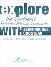 Cover of: Explore the Southeast national marine sanctuaries with Jean-Michel Cousteau