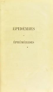 Cover of: Epid©♭mies et ©♭ph©♭m©♭rides. Traduites du latin by Guillaume de Baillou