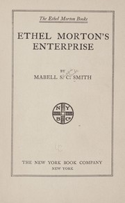 Cover of: Ethel Morton's enterprise