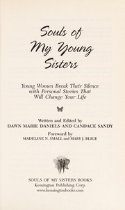 Cover of: Souls of my young sisters : young women break their silence with personal stories that will change your life