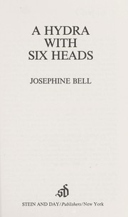 Cover of: A hydra with six heads by Josephine Bell
