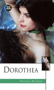 Cover of: Dorothea by Patrick Henden