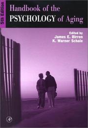 Handbook of the psychology of aging by James E. Birren, K. Warner Schaie