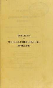 Outlines of medico-chirurgical science by Thomas Turner