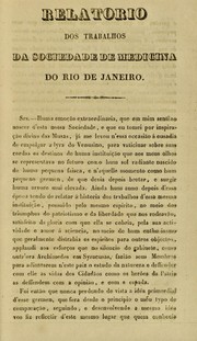 Cover of: Relatorio dos trabalhos da Sociedade de Medicina do Rio de Janeiro: desde 24 de abril de 1831 at©♭ 30 de junho de 1832 : lido na sess©Đo publica de 30 de junho de 1832, anniversario da Sociedade ; pelo Dr. Luiz Vicente De-Simoni