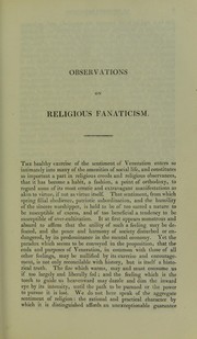 Cover of: Observations on religious fanaticism: illustrated by a comparison of the belief and conduct of noted religious enthusiasts with those of patients in the Montrose Lunatic Asylum