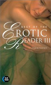 Cover of: Best of the erotic reader, vol. III by Anonymous.