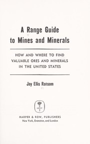 Cover of: A range guide to mines and minerals by Jay Ellis Ransom
