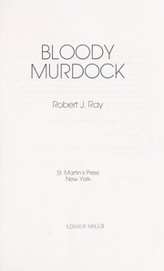 Bloody Murdock by Robert J. Ray
