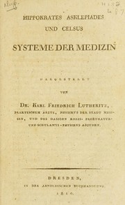 Hippokrates Asklepiades und Celsus by Karl Friedrich Lutheritz