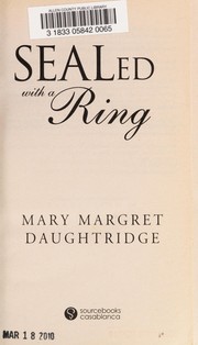 Cover of: SEALed with a ring by Mary Margret Daughtridge