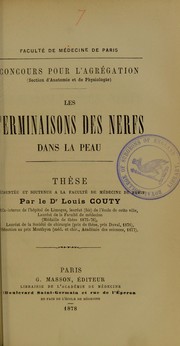 Cover of: Les terminaisons des nerfs dans la peau by Louis Couty