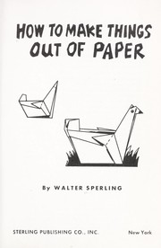 Cover of: How to make things out of paper