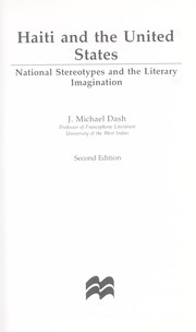 Cover of: Haiti and the United States: national stereotypes and the literary imagination