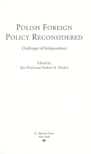Cover of: Polish foreign policy reconsidered by edited by Ilya Prizel and Andrew A. Michta.