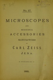Cover of: Microscopes and microscopical accessories manufactured by Carl Zeiss, Jena