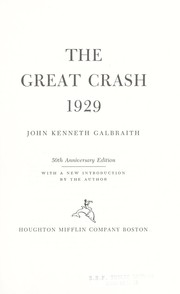 Cover of: The great crash, 1929. With a new introduction by the author. 50th anniversary ed