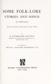 Cover of: Some folk-lore stories and songs in Chinyanja by Robert Sutherland Rattray