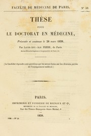 Cover of: Th©·se pour le doctorat en m©♭decine by Louis-Antoine-Alphonse Frere, Louis-Antoine-Alphonse Frere