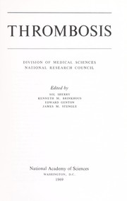 Thrombosis by Conference on Thrombosis Washington, D.C. 1967.