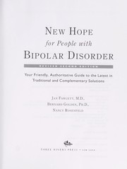 Cover of: New hope for people with bipolar disorder: your friendly, authoritative guide to the latest in traditional and complementary solutions