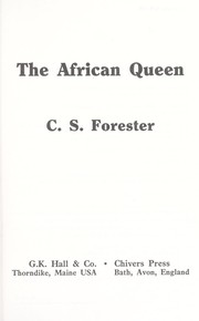 Cover of: The African Queen by C. S. Forester