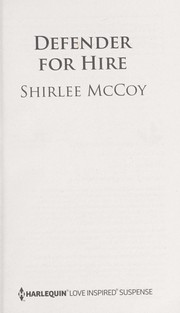 Defender for Hire by Shirlee McCoy