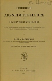 Cover of: Lehrbuch der Arzneimittellehre und Arzneiverordnungslehre: unter besonderer Ber©ơcksichtigung der deutschen und ©œsterreichischen Pharmakopoe