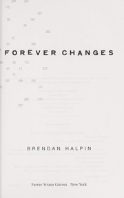 Cover of: Forever changes by Brendan Halpin