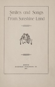 Cover of: Smiles and songs from Sunshine Land. by 