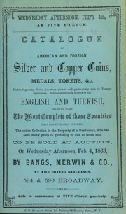 Cover of: Catalogue of American and foreign silver and copper coins ... by Bangs, Merwin & Co