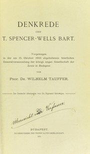 Denkrede ©ơber T. Spencer-Wells, Bart by Vilmos Tauffer