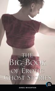 Cover of: The Big Book of Erotic Ghost Stories by Greg Wharton