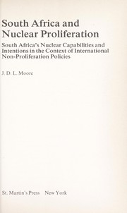 South Africa and nuclear proliferation by J. D. L. Moore