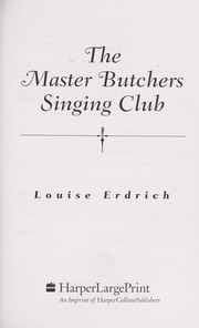Cover of: The Master Butchers Singing Club
