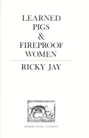 Cover of: Learned pigs & fireproof women | Ricky Jay
