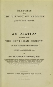 Cover of: Sketches of the history of medicine, ancient and modern ...