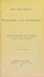 Cover of: The treatment of pleurisy and empyema