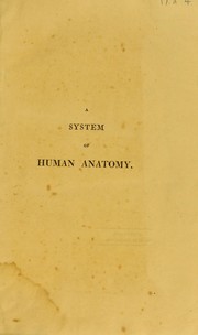 Cover of: A system of human anatomy