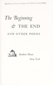 Cover of: The beginning & the end, and other poems.