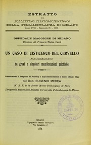 Cover of: Un caso di cisticerco del cervello accompagnato da gravi e singolari manifestazioni psichiche by Eugenio Medea