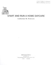 Cover of: Start and run a home daycare by 