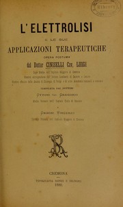 Cover of: L'elettrolisi e le sue applicazioni terapeutiche