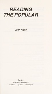 Reading the popular by John Fiske