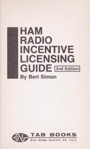 Cover of: Ham radio incentive licensing guide